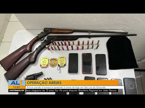 Operação Areias prende quatro homens em São Luís do Quitunde - 06/03/26