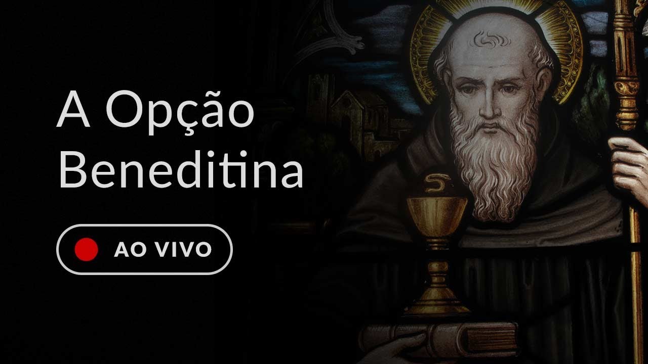 Conheça “A Opção Beneditina”!