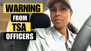 New Warning From TSA Officers For America