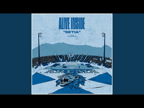 Download Alive Inside - Setia MP3
