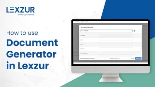 How To Use The Document Generator | LEXZUR
