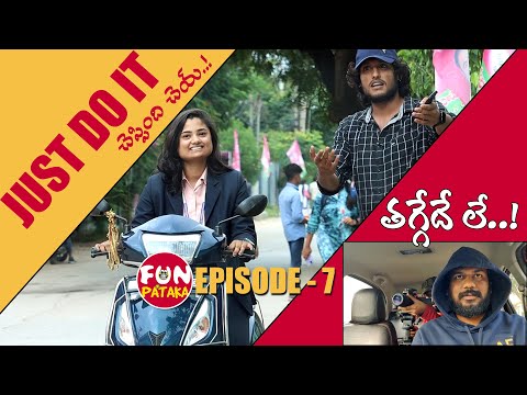 Just Do It | Episode 7 | Latest Telugu Pranks | FunPataka Video