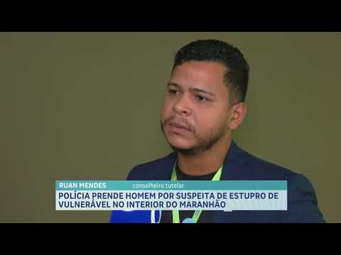 Preso suspeito de estupro de vulnerável em Tufilândia, no Maranhão