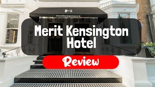 Merit Kensington Hotel Review - Is This London Hotel Worth It?