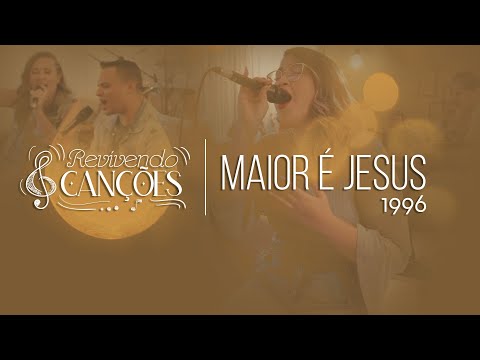 MAIOR É JESUS - Com Ev Zona Sul - Revivendo Canções - Cover