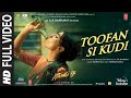 Toofan Si Kudi Full Video|Atrangi Re@ARRahman|Akshay,Sara,Dhanush|Rashid,Aanand L Rai,Bhushan K