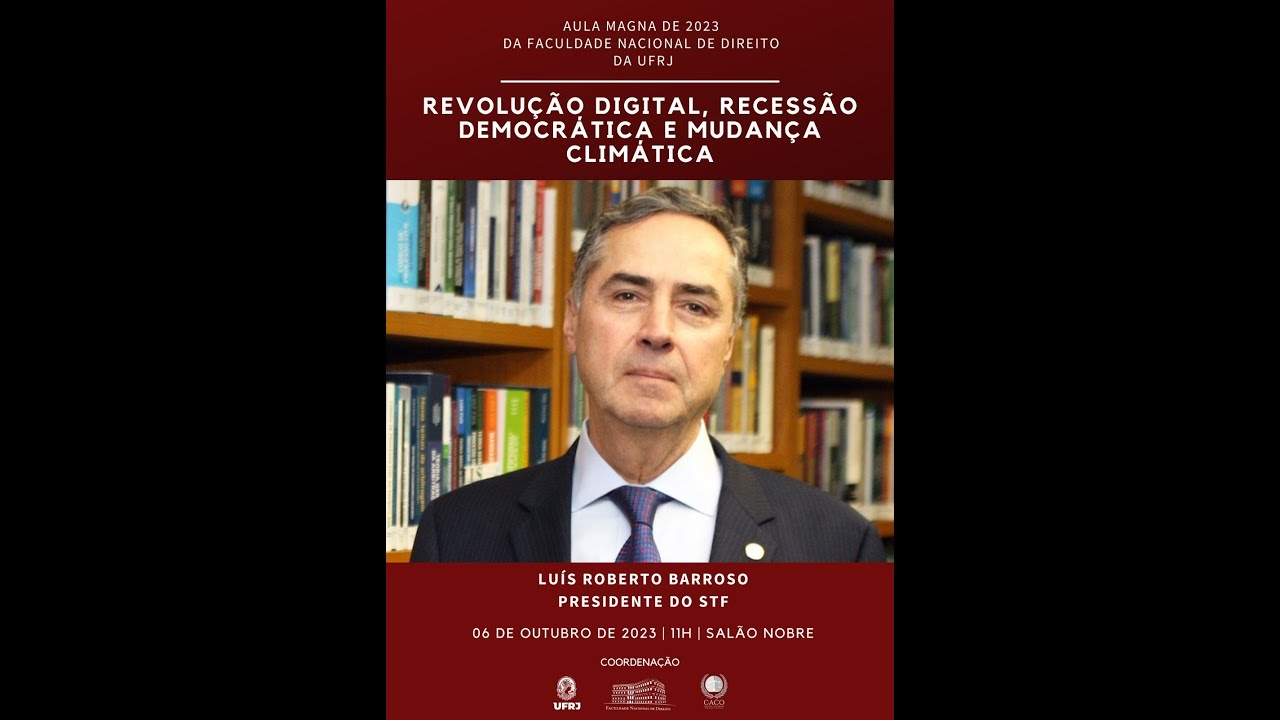 Aula Magna 2023 FND - Luís Roberto Barroso, presidente do STF