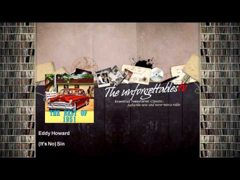 Eddy Howard - (It's No) Sin