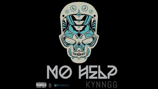 Kyyngg - No Help