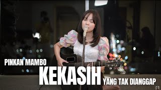 Download lagu KEKASIH YANG TAK DIANGGAP - PINKAN MAMBO | TAMI AULIA mp3 Download lagu KEKASIH YANG TAK DIANGGAP - PINKAN MAMBO | TAMI AULIA mp3