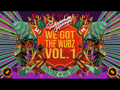 WE GOT THE WUBZ VOL. 1 | Visualizer | Mix