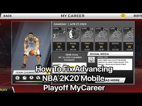 HOW TO FIX ADVANCING NBA 2K20 MOBILE PLAYOFF MYCAREER