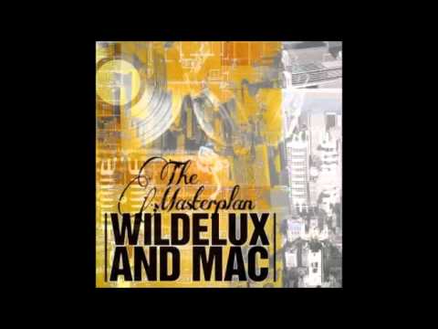 Wildelux & Mac 