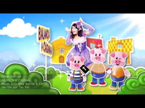 Aline Barros - Balança a Casinha (CD Aline Barros e Cia Tim-Tim por Tim-Tim)