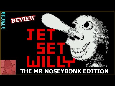 Jet Set Willy - The Mr Noseybonk Edition : (MOD) - on the ZX Spectrum 48K !! with Commentary