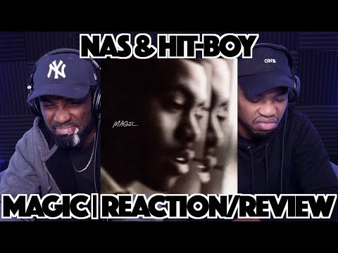 Nas - Magic | FIRST REACTION/REVIEW