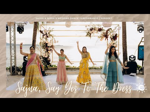 Sajna, Say Yes To The Dress || Sajan & Nisha's Wedding Dance Performance | Sangeet