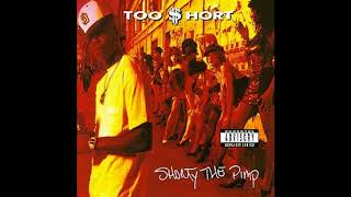 Too $hort - Shorty The Pimp - Something To Ride To (Ft. The Dangerous Crew)