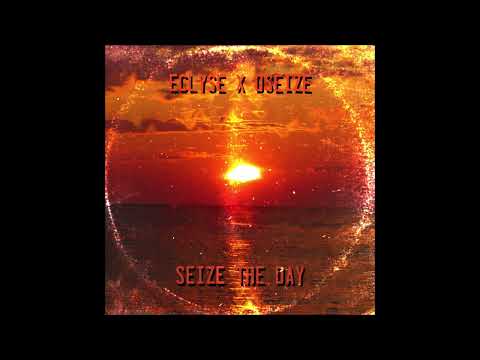 Eclyse - Seize The Day - Full EP (2020)