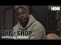 The Shop: UNINTERRUPTED ft. Kevin Hart & More (Promo) | HBO