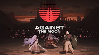 Against the Moon Release Announcement Trailer