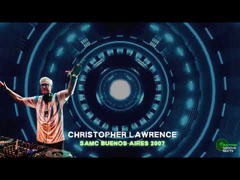 Christopher Lawrence @ Live, Samc, Buenos Aires 10/03/2007