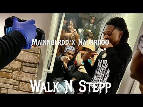 MainBlrdd x Naurriioo - Walk n Step (Official Audio) Remix