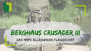 BERGHAUS MMPS CRUSADER III - Das MMPS Allrounder Flaggschiff von Berghaus!