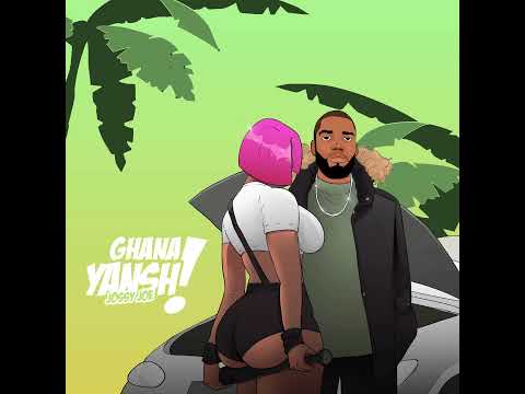 Jossy Joe - Ghana Yansh (Official Audio)