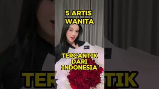 Download lagu 5 Artis Wanita Tercantik Dari Indonesia mp3