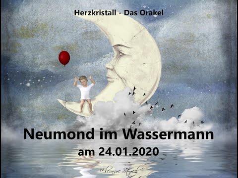 Neumond - Orakel im Wassermann  24.01.2020 –  Freiheit entsteht mit loslassen!
