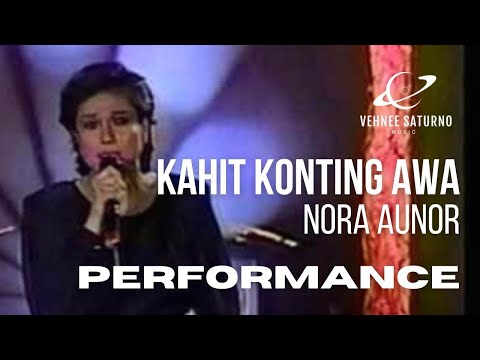 Nora Aunor - Kahit Konting Awa - Live Performance