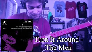 Turn It Around - The Men (Guitar Cover)