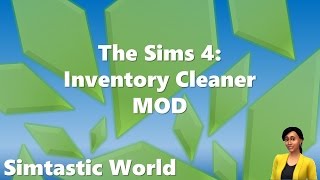 The Sims 4: Inventory Cleaner Mod (Script)