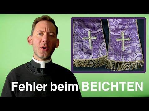 Das solltest Du UNBEDINGT bei der Beichte vermeiden