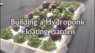Thumbnail for video: Complete Lettuce Raft Build