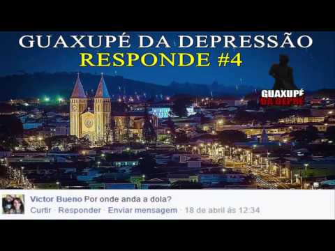 Deprê Responde #4 - Guaxupé da Depressão