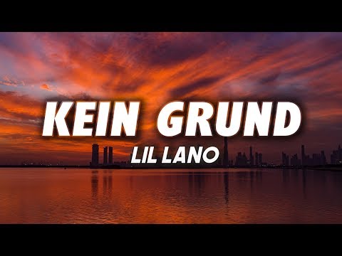 LIL LANO - KEIN GRUND (Lyrics)