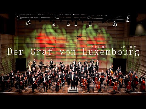 Lehár: Der Graf von Luxembourg - Introduction