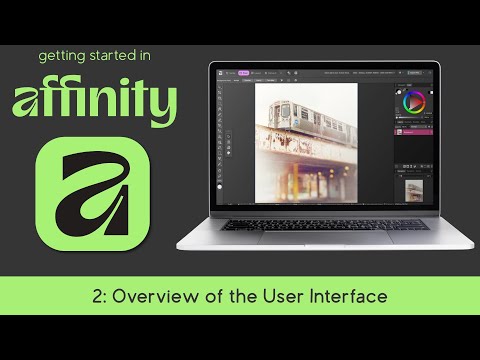 Overview of the User Interface | Getting Started in Affinity | Beginner's Guide