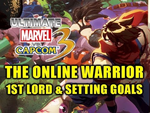 UMVC3 The Online Warrior: Episode 40 'Getting 1st Lord & Setting Goals'