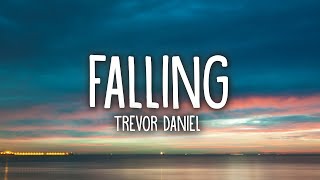 Trevor Daniel - Falling (Lyrics) - YouTube