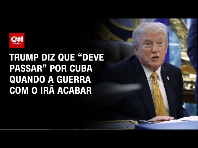 Trump diz que foco pode se voltar para Cuba após guerra com o Irã | CNN 360º