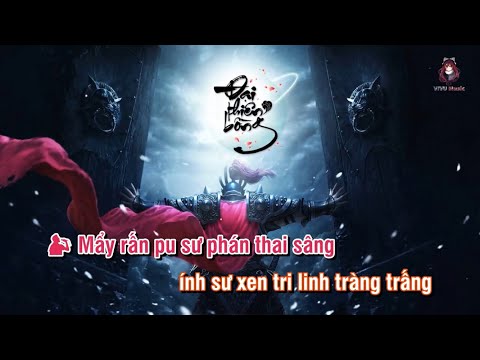 [Karaoke Phiên Âm Tiếng Việt] Đại Thiên Bồng - Lý Viên Kiệt 🌿 李袁杰 - 大天蓬 (Tiếng Trung Thuần Việt)