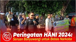 Download lagu Peringatan HANI 2024: Seruan Banyuwangi untuk Bebas Narkoba mp3