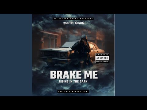 Video thumbnail for Break Me-Austin ShadZ