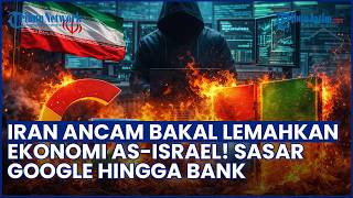 Iran Ancam Lumpuhkan Ekonomi AS-Israel! Google, Microsoft dan Bank Jadi Target Sah