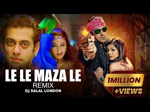 Le Le Maza Le | Club Remix | DJ Dalal London | Salman Khan | Wanted | Ayesha Takia | Sajid - Wajid