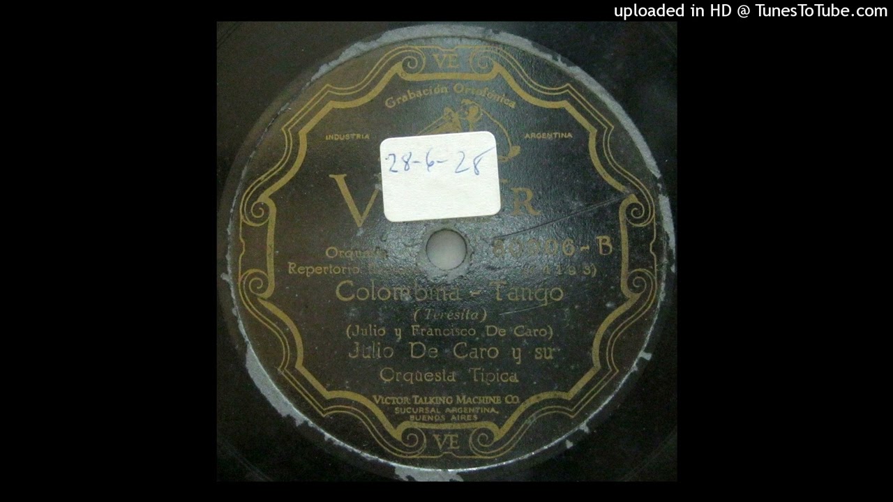 Colombina (Teresita) - Orquesta Típica De Caro - 1928