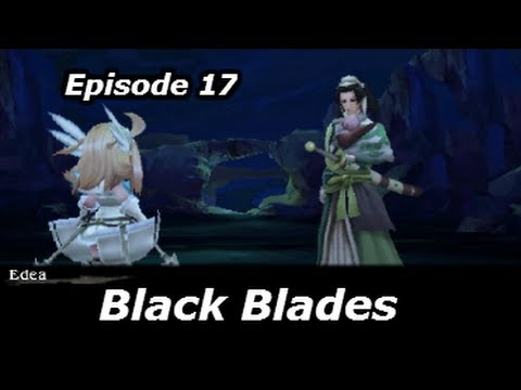 StreetPass Princeton Let's Play Bravely Default Episode 17 Black Blades